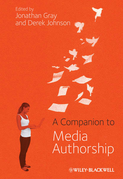 Группа авторов - A Companion to Media Authorship