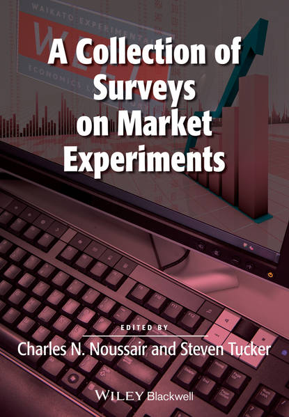 A Collection of Surveys on Market Experiments (Группа авторов). 