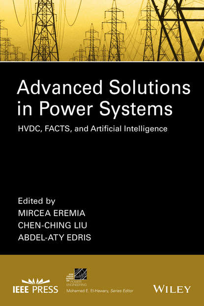 Группа авторов - Advanced Solutions in Power Systems