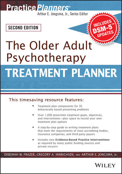 The Older Adult Psychotherapy Treatment Planner, with DSM-5 Updates, 2nd Edition (David J. Berghuis). 