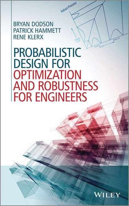 Bryan Dodson - Probabilistic Design for Optimization and Robustness for Engineers