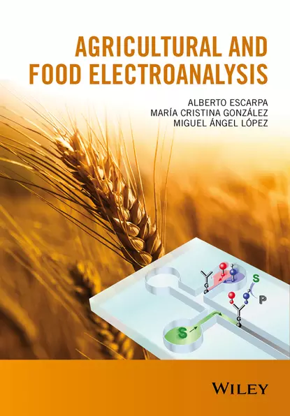 Обложка книги Agricultural and Food Electroanalysis, Miguel Ángel López