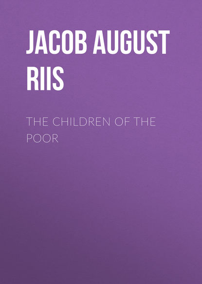 The Children of the Poor (Jacob August Riis). 