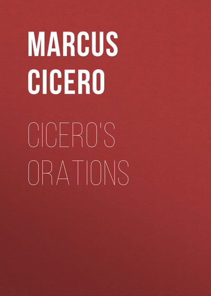 Марк Туллий Цицерон — Cicero's Orations
