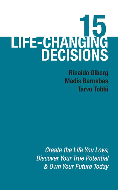Rinaldo Olberg - 15 Life-Changing Decisions