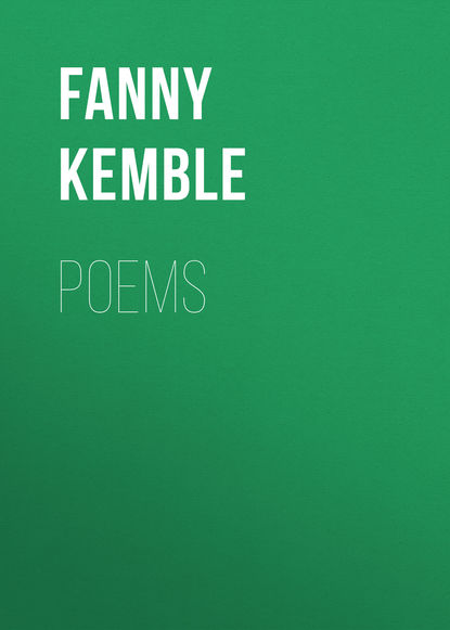 Fanny Kemble — Poems