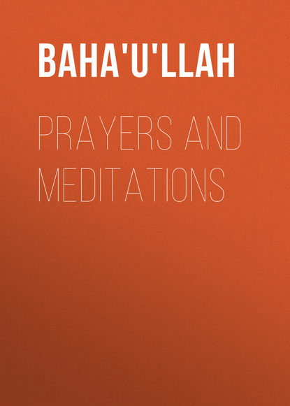 Prayers and Meditations (Baha'u'llah). 