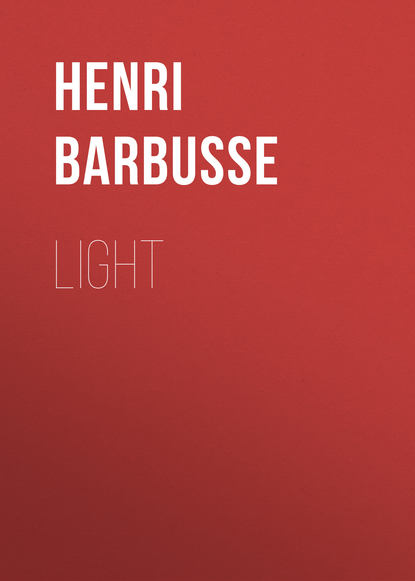 Henri Barbusse — Light