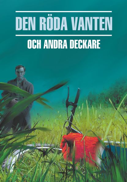 Сборник — Красная перчатка. Сборник шведских детективных рассказов. Книга для чтения на шведском языке
