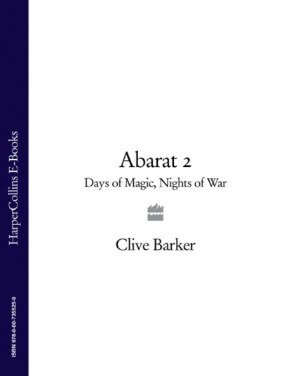 Clive Barker - Abarat 2: Days of Magic, Nights of War
