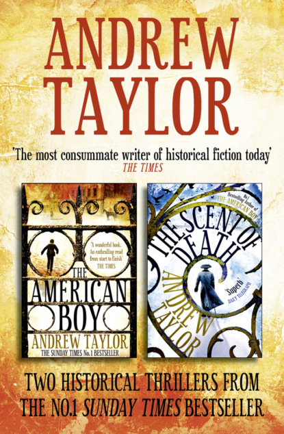 Andrew Taylor - Andrew Taylor 2-Book Collection: The American Boy, The Scent of Death