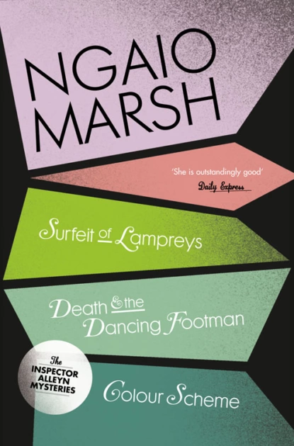 Обложка книги Inspector Alleyn 3-Book Collection 4: A Surfeit of Lampreys, Death and the Dancing Footman, Colour Scheme, Ngaio  Marsh