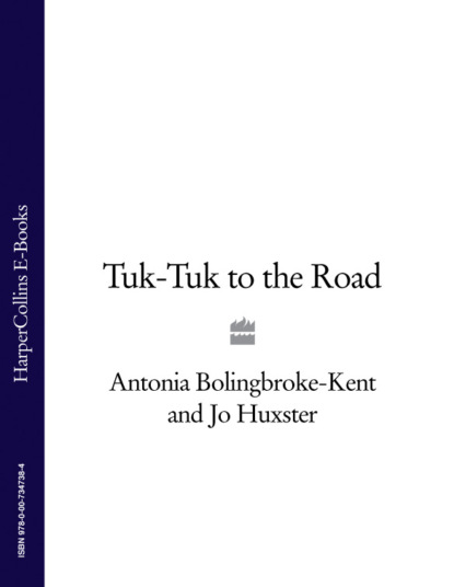 Antonia  Bolingbroke-Kent - Tuk-Tuk to the Road