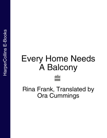 Rina  Frank - Every Home Needs A Balcony