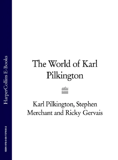 Обложка книги The World of Karl Pilkington, Karl  Pilkington