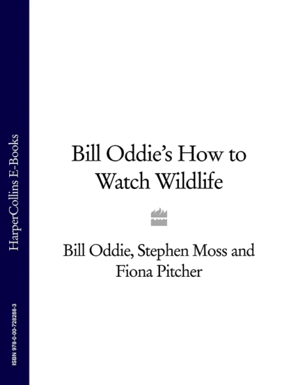 Обложка книги Bill Oddie’s How to Watch Wildlife, Stephen  Moss