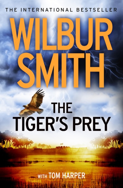 Уилбур Смит - The Tiger’s Prey