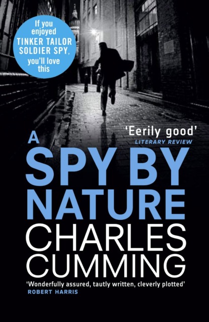 Charles Cumming — A Spy by Nature