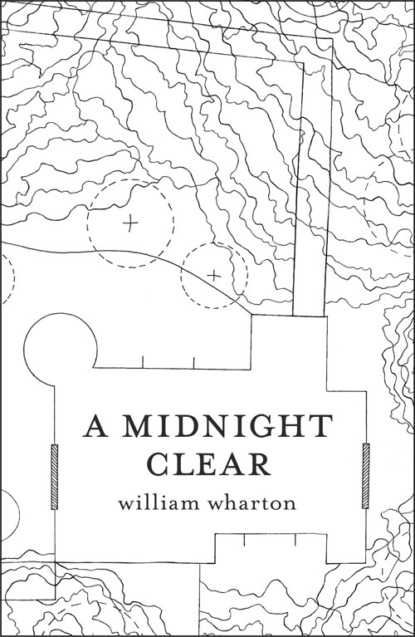 Уильям Уортон - A Midnight Clear