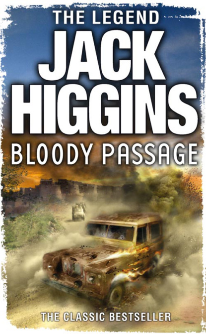 Jack  Higgins - Bloody Passage