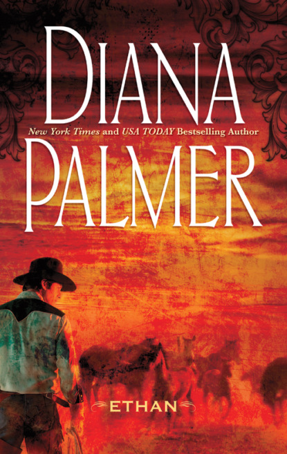 Diana Palmer — Ethan