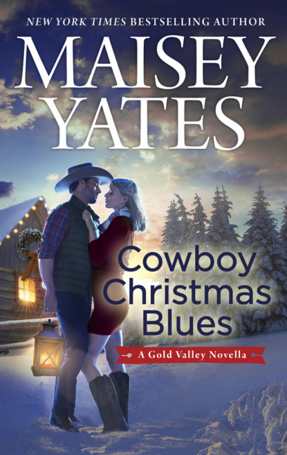 Maisey Yates — Cowboy Christmas Blues
