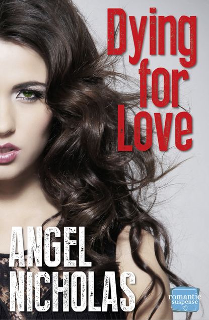 Dying for Love - Angel  Nicholas