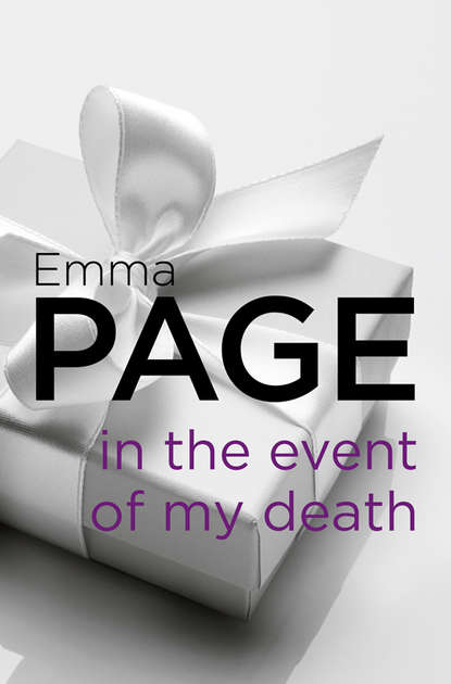 Emma  Page - In the Event of My Death