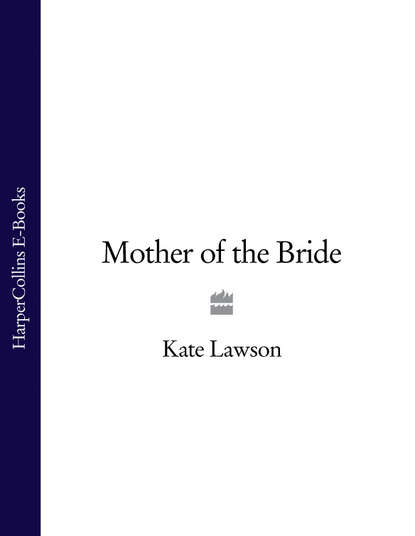 Kate Lawson - Mother of the Bride