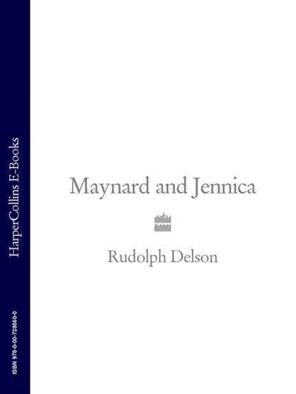 Rudolph Delson — Maynard and Jennica