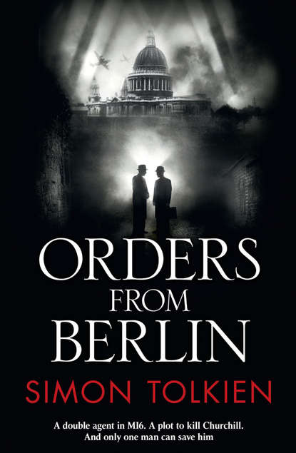 Simon  Tolkien - Orders from Berlin
