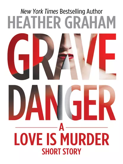 Обложка книги Grave Danger, Heather Graham