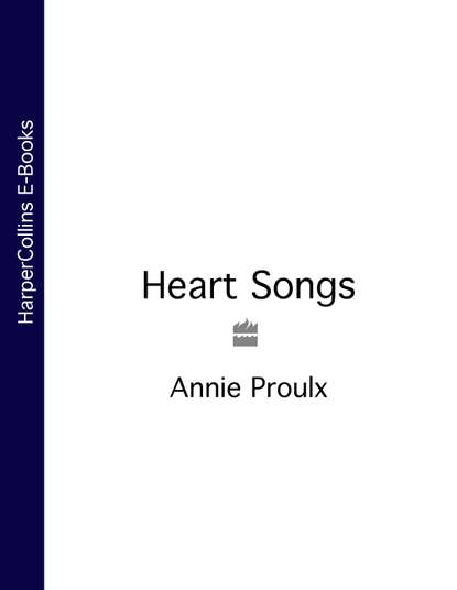 Энни Пру - Heart Songs