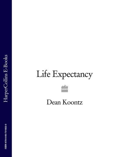 Life Expectancy - Dean Koontz