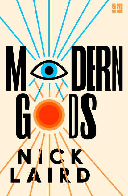 Nick  Laird - Modern Gods