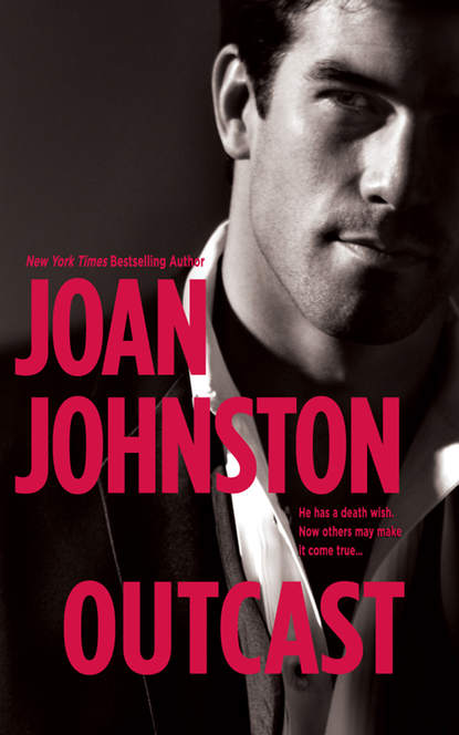 Joan Johnston — Outcast