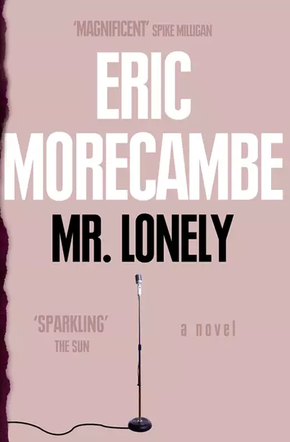 Обложка книги Mr Lonely, Eric  Morecambe