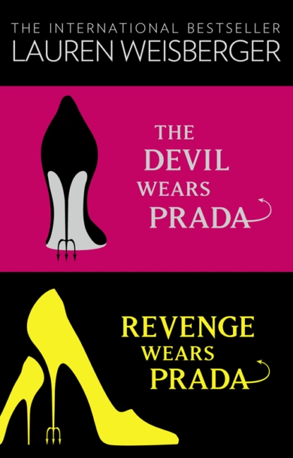 Обложка книги The Devil Wears Prada Collection: The Devil Wears Prada, Revenge Wears Prada, Лорен Вайсбергер