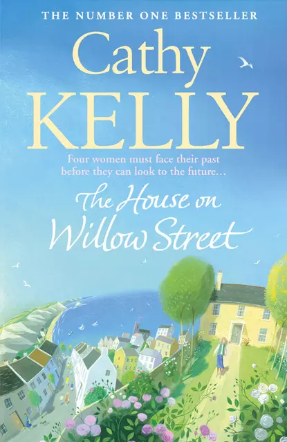 Обложка книги The House on Willow Street, Cathy  Kelly