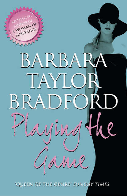 Playing the Game - Barbara Taylor Bradford