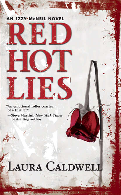 Laura  Caldwell - Red Hot Lies