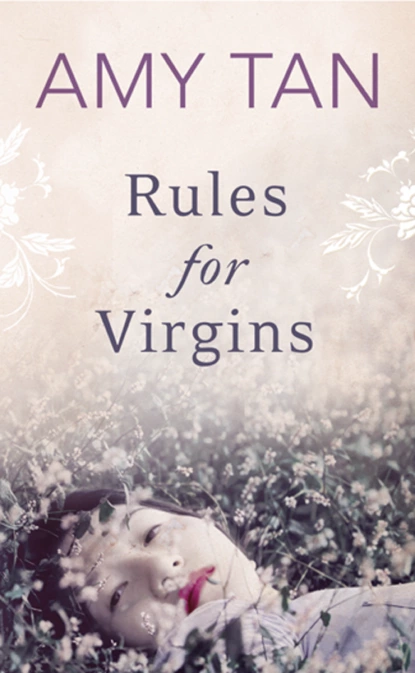 Обложка книги Rules for Virgins, Amy  Tan