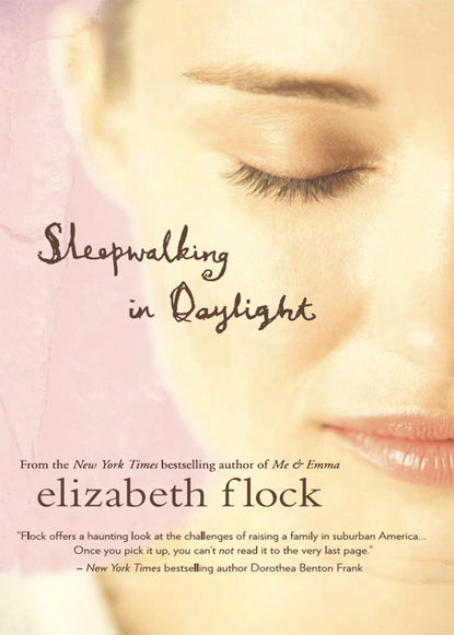 Elizabeth  Flock - Sleepwalking in Daylight