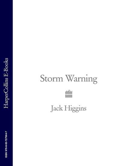 Jack  Higgins - Storm Warning