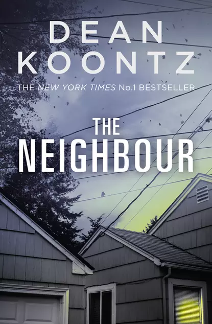 Обложка книги The Neighbour, Dean Koontz