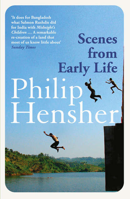 Scenes from Early Life - Philip  Hensher