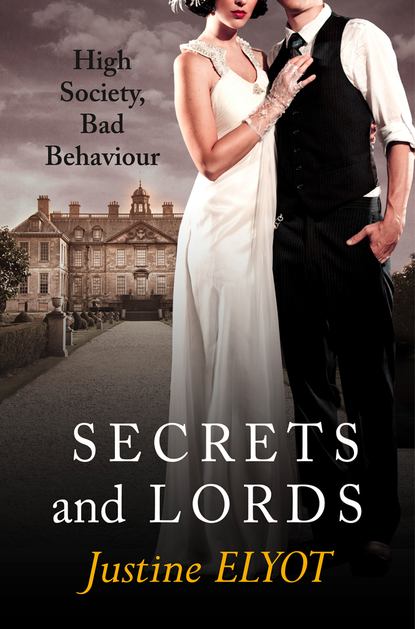 Justine  Elyot - Secrets and Lords