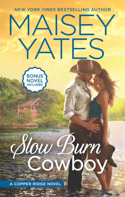 Maisey Yates — Slow Burn Cowboy