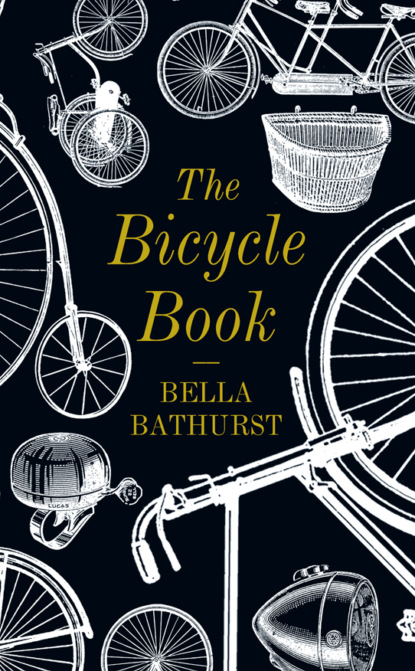 The Bicycle Book (Bella  Bathurst). 