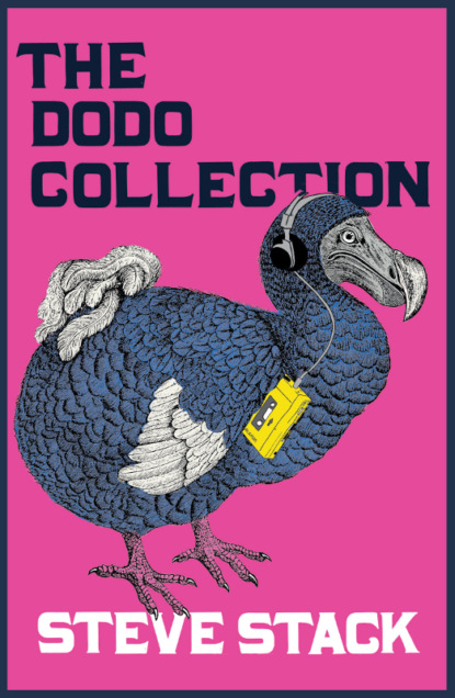 Steve Stack - The Dodo Collection